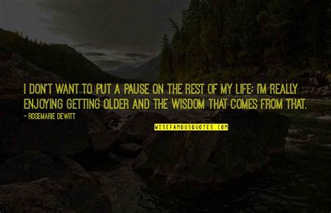 Pause Life Quotes Top 40 Famous Quotes About Pause Life