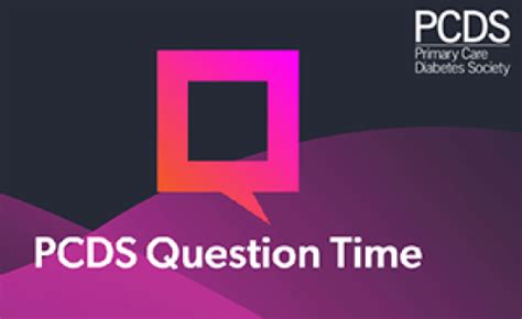 Pcds Question Time Prescribing Guidance In Primary Care Diabetesonthenet