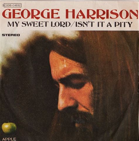 George Harrison My Sweet Lord Isn T It A Pity Vinyl Rpm