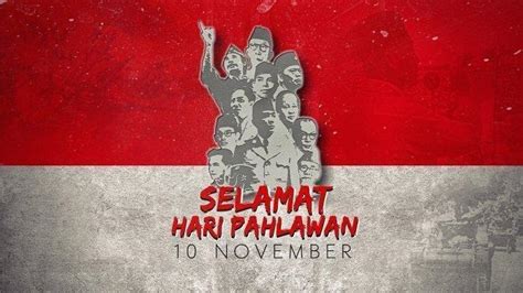 Ini Kumpulan Gambar Atau Poster Ucapan Hari Pahlawan 10 November Pasang Jadi Status Medsos Atau