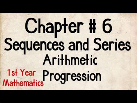 Arithmetic Sequence Progression A P Chp 6 Class 11 Define A P