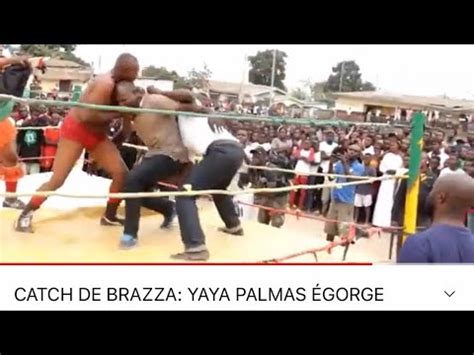 Catch De Brazza Yaya Palmas Gorge Une Personne Sur Le Ring Ebende