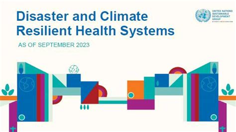 Disaster And Climate Resilient Health Systems Undrr