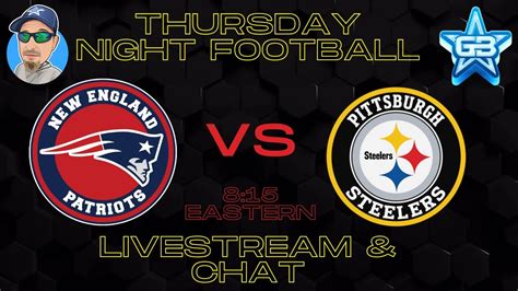 PATRIOTS VS STEELERS LIVESTREAM CHAT COWBOY HATE WEEK YouTube