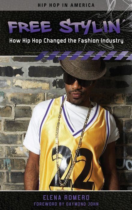 Free Stylin How Hip Hop Changed The Fashion Industry The Fashion