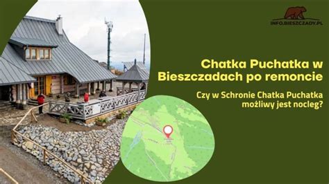 Chatka Puchatka Bieszczady co się zmieniło po remoncie