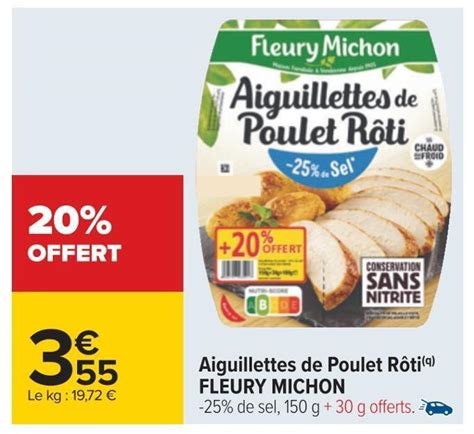 Promo Fleury Michon Aiguillettes De Poulet R Ti Chez Carrefour