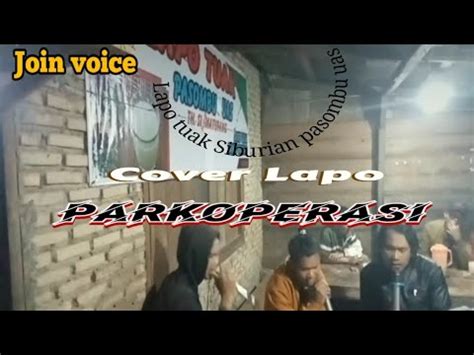 Lagu Batak Parkoperasi Cover Lapo Tuak Pasombu Uas Danau Buatan Youtube