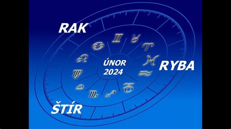 ÚNOR 2024 RYBY RAK ŠTÍR Astrologická předpověď pro vodní znamení