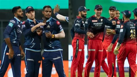 Ipl 2022 Gt Vs Rcb Team News Predicted Lineup And Match Preview