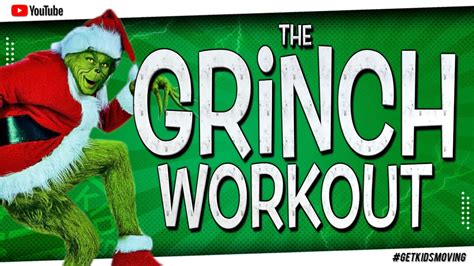 The Grinch Christmas Workout 10mins Thegrinch Youtube