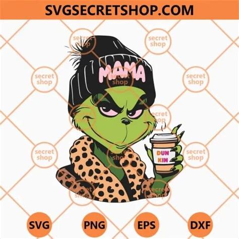 Leopard Bougie Grinch Mama Dunkin Donuts SVG Grinch Mama SVG Lady