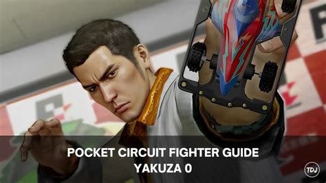 Yakuza Pocket Circuit Guide The Daily Juice