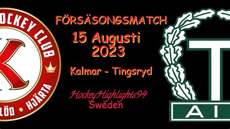 F Rs Song Kalmar Vs Tingsryd Augusti Highlights Youtube