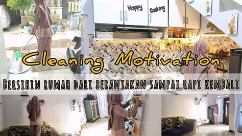 CLEANING MOTIVATION BERSIH2 RUMAH DAN AREA DAPUR SAMPAI KINCLONG