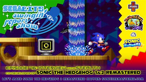 Swingin Report Show 76 Interview With Stealth Co Developer Of Sonic