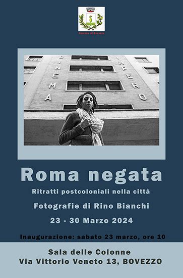 Roma Negata Ritratti Postcoloniali Nella Citt Agenzia Comunica