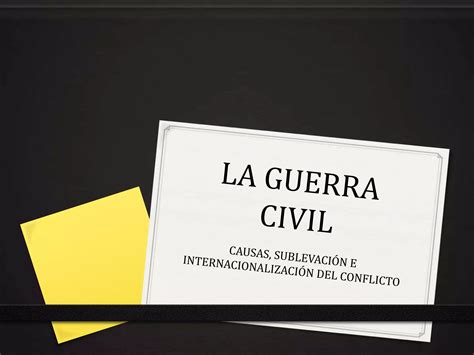 Tema 9 1 la guerra civil causas contendientes y dimensión