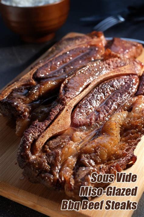 Sous Vide Miso Glazed Bbq Beef Steaks Food For Net