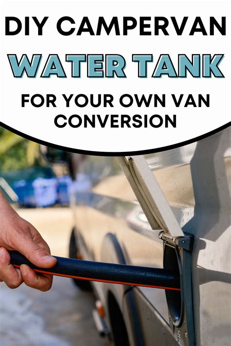 The Complete Guide to Campervan Water Tanks | Water tank, Rv water tank ...