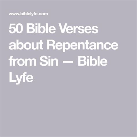 The Words 50 Bible Verses About Repentance From Sin To Lyfe