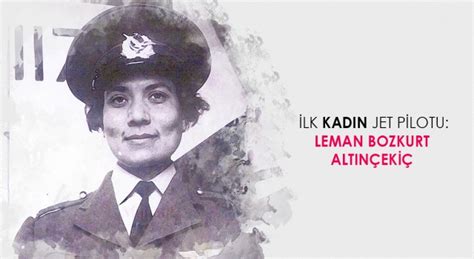 Lk Kad N Jet Pilotu Leman Bozkurt Alt N Eki Kimdir