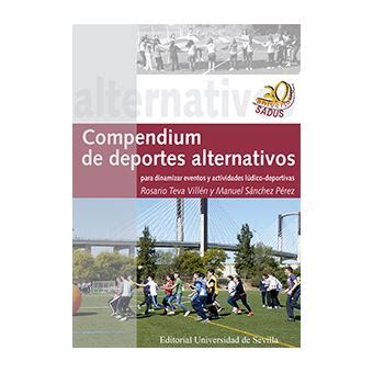 Compendium De Deportes Alternativos Para Dinamizar Eventos Y