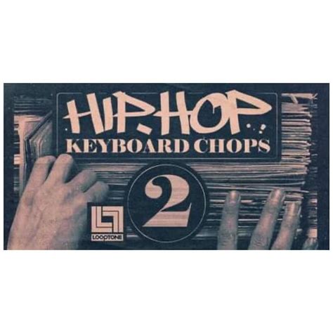 Hip Hop Keyboard Chops 2 Recently Added To Loopmasters And Loopcloud