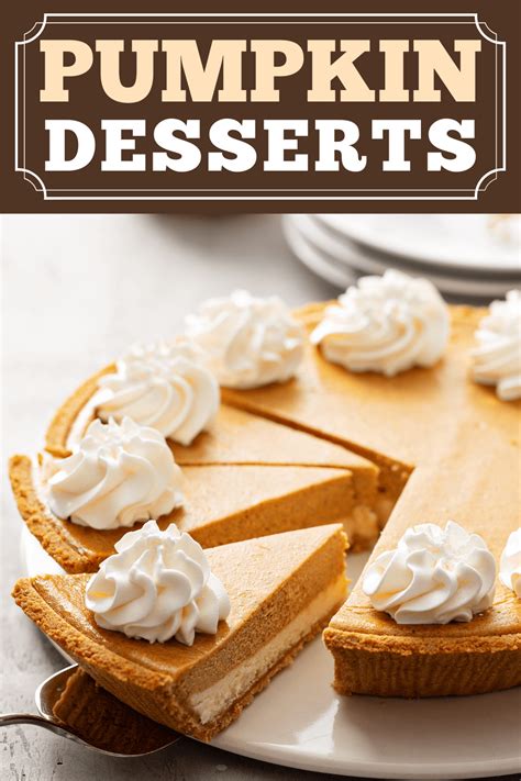 30 Best Pumpkin Desserts Easy Recipes Insanely Good