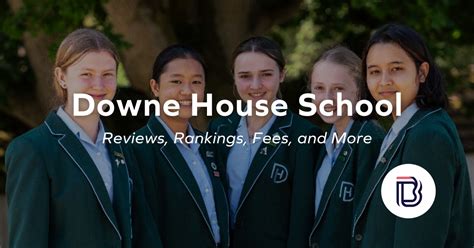 Downe House School Reviews Rankings Fees And More