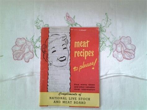 Vintage 1954 Meat Recipes To Please Compliments Of National Livestock