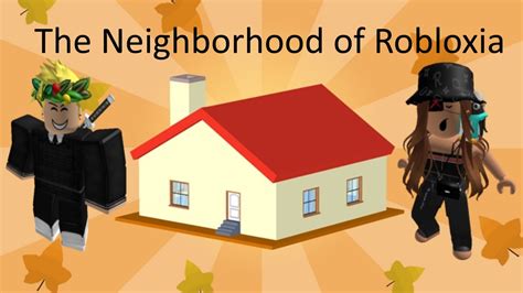 The Neighborhood Of Robloxia Roleplay Roblox Youtube