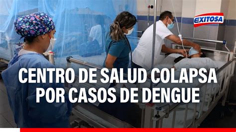 🔴🔵villa María Del Triunfo Centro De Salud Colapsa Por Casos De Dengue