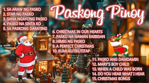 Paskong Pinoy Collection Non Stop Playlist Filipino Christmas