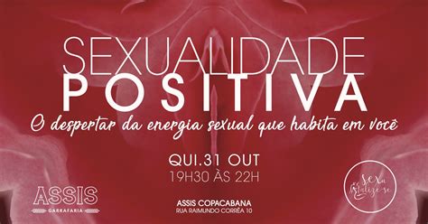 Sexualidade Positiva O Despertar Da Energia Sexual Que Habita Em Você