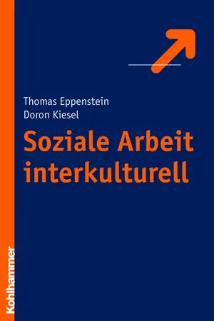 PDF Soziale Arbeit Interkulturell De Thomas Eppenstein EBook Perlego