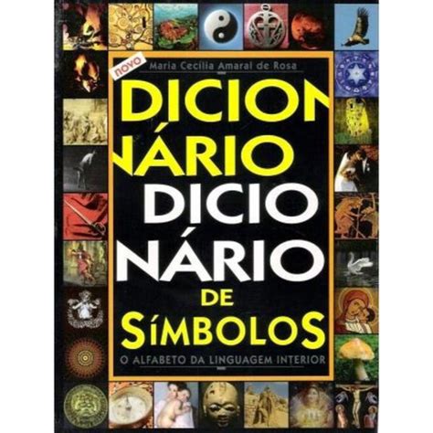 Livro Dicion Rio De S Mbolos Autor Maria Cec Lia Amaral De Rosa Submarino