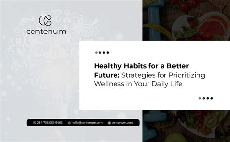 Healthy Habits For A Better Future Strategies For Prioritizing