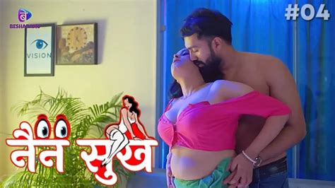 Watch A Nain Sukh E Hindi Hot Web Series Besharams