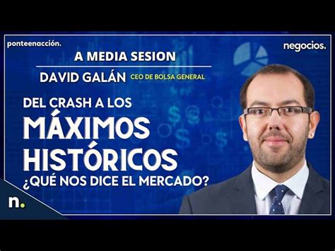 Del crash a los máximos históricos qué nos dice el mercado Negocios TV