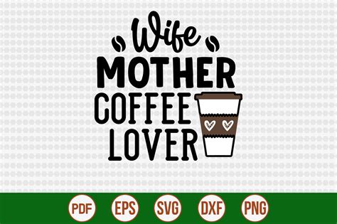 Wife Mother Coffee Lover Graphic By Creativemim2001 · Creative Fabrica