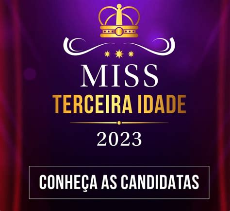 Conheça as Candidatas a Miss Terceira Idade 2023 de Santo Antônio de ...