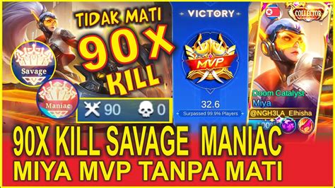 MIYA 90X KILL SAVAGE MANIAC MVP TIDAK MATI MOBILE LEGENDS 1080 Mlbb