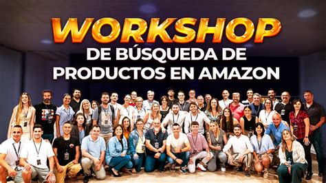 2ª Edición Workshop para alumnos Cómo encontrar productos ganadores