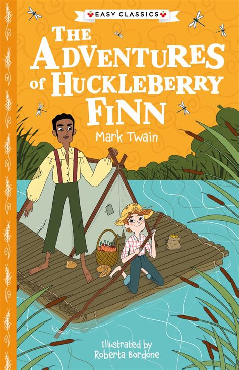 The Adventures Of Huckleberry Finn Easy Classics The American