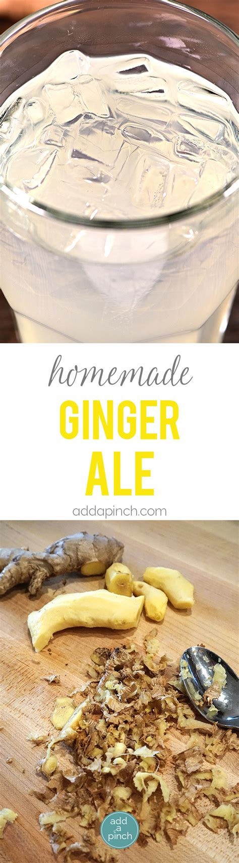 Homemade Ginger Ale Recipe Add A Pinch