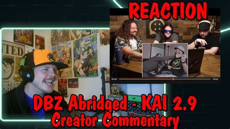 Dragonball Z Abridged Creator Commentary Kai Reaction Youtube