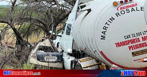 Hoy Tamaulipas Accidente En Tamaulipas Pipa Casi Despedaza