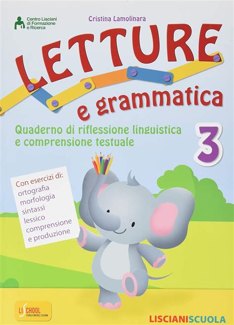 Letture E Grammatica Quaderno Di Riflessione Linguistica E