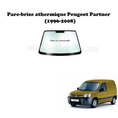 Pare Brise Athermique Acc P Peugeot Partner Et Citro N Berlingo I